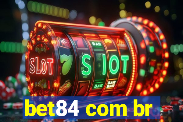 bet84 com br